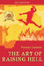 The Art of Raising Hell by Thomas Lopinski