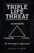 Triple Life Threat by Donald R. Lyman