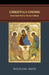 Christian Gnosis: From Saint Paul to Meister Eckhart by Wolfgang Smith