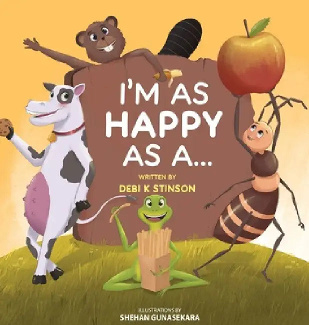 I'm as happy as a... by Debi K. Stinson