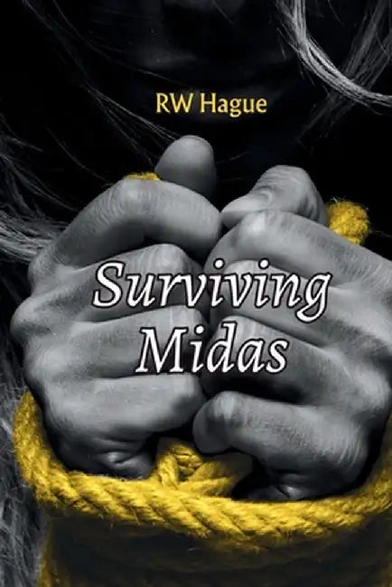 Surviving Midas by Rw Hague