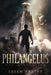 The Philangelus by Brian K. Prater