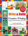 Write and Build: Creative Writing Prompts and Class Outlines with Your LEGO(R) Bricks by Linda K. Phelps