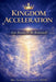 Kingdom Acceleration: Get Ready to Be Released! by Alisha Jackson