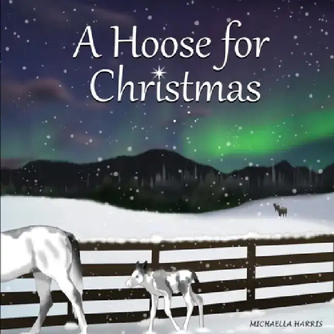 A Hoose for Christmas by Michaella Harris