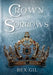 Crown of Sorrows by Bex Gil