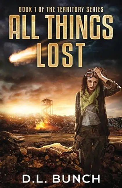 All Things Lost by D. L. Bunch