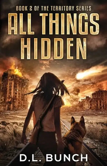 All Things Hidden by D. L. Bunch