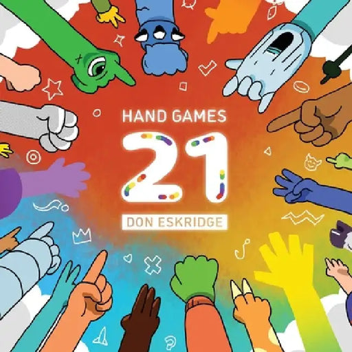 Hand Games 21: New Hand Games for Friends & Families by Zak Eidsvoog