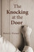 The Knocking at the Door by Robert J. Wieland