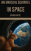 An Unusual Squirrel In Space by Devin Hintze