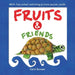 Fruits & Friends by Carol Bonner
