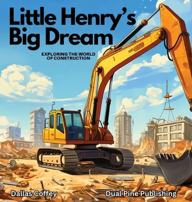 Little Henry's Big Dream by Dallas Coffey