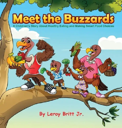 Meet the Buzzards by Jr. Britt Leroy