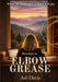 Blessings in Elbow Grease by Ash Davis