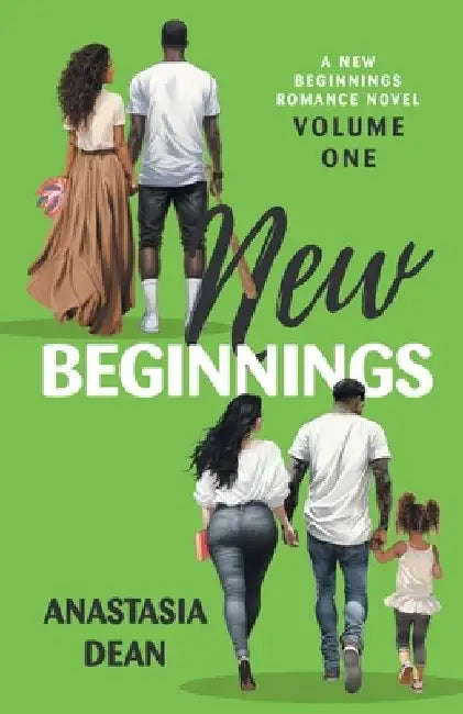 New Beginnings by Anastasia Dean