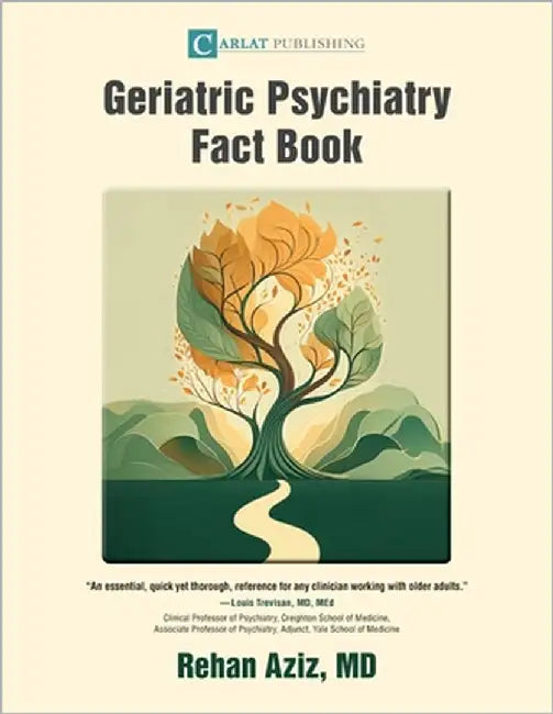 Geriatric Psychiatry Fact Book by Aziz, Rehan