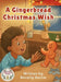 A Gingerbread Christmas Wish by Beverly Harris