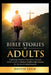 Bible Stories for Adults: Exploring Timeless Narratives Through Modern Eyes to Unlock Faith's Life Lessons for Spiritual Enlightenment by Dottie Legh