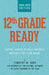 12th Grade Ready by Timothy M. Dove