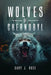 Wolves of Chernobyl by Gary J. Rose