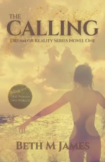 The Calling by Beth M. James