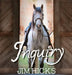 Inquiry: Quotes & Thoughts By Jim Hicks by Jim Hicks