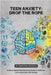Teen Anxiety: Drop The Rope by Kinnari Birla Bharucha