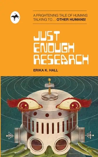 Just Enough Research: the Shitty Pulp Edition by Hall, Erika