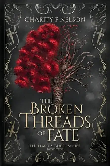 The Broken Threads of Fate by Charity F. Nelson