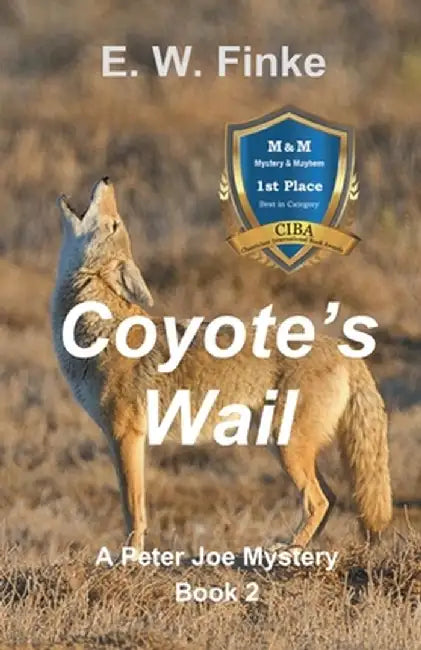 Coyote's Wail by E. W. Finke