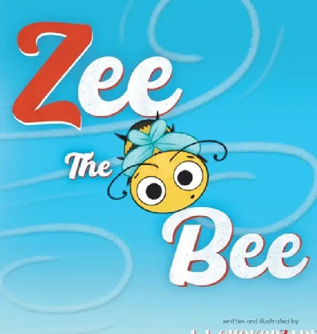 Zee The Bee by A. J. Shokorzadeh
