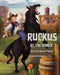Ruckus at the Ranch by Carol Young