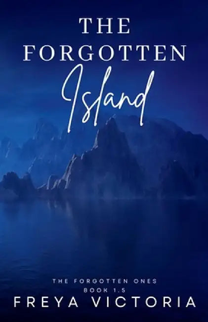 The Forgotten Island by Freya Victoria