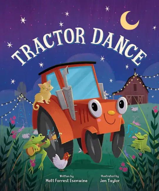 Tractor Dance by Matt Forrest Esenwine