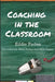 Coaching in the Classroom by Nathan Paden