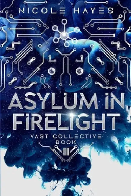Asylum in Firelight: Vast Collective Book III by Rebeca Covers