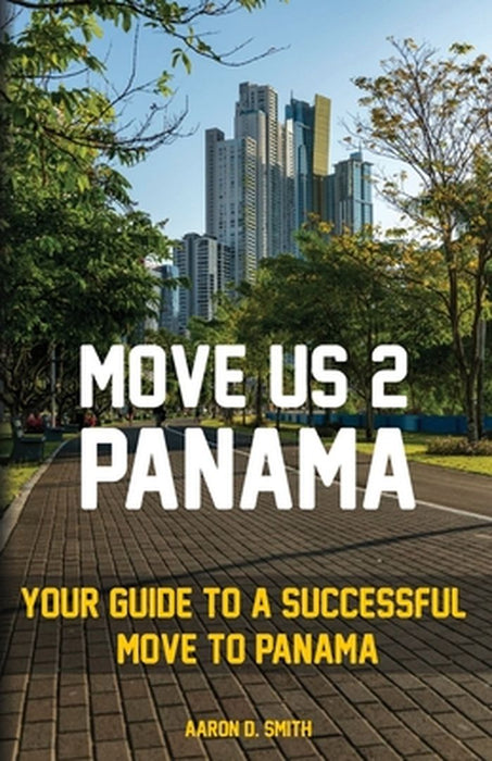 Move Us 2 Panama by Aaron Smith