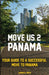 Move Us 2 Panama by Aaron Smith
