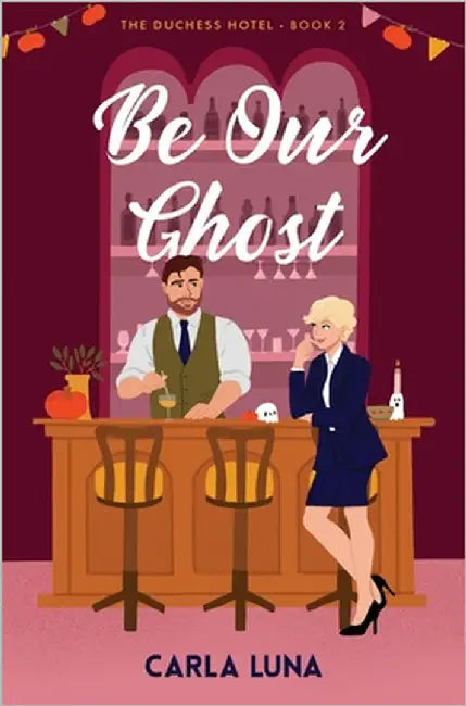 Be Our Ghost by Luna, Carla