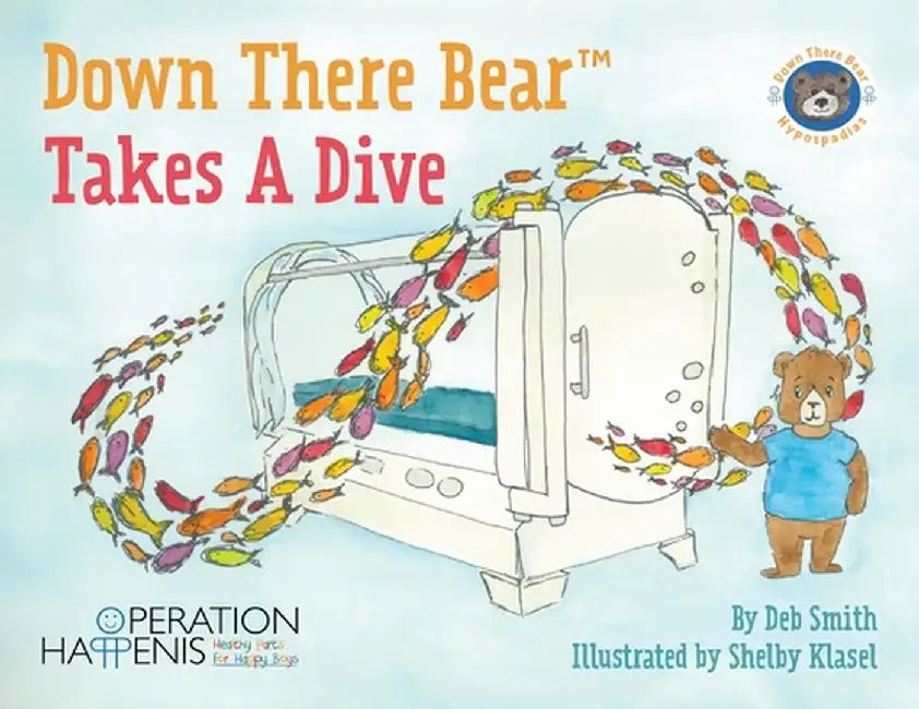 Down There Bear Takes a Dive by Deb Smith