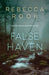 False Haven by Rebecca Rook