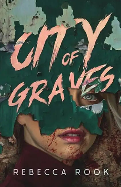 City of Graves by Rebecca Rook