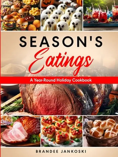Season's Eatings by Brandee Jankoski