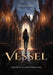 The Vessel by A. K. Montgomery