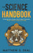 The Science Handbook by Matthew S. Deal