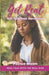 Get Real: Girl Talk Teen Devotional: Real Talk with the Real God by Patrice Brown