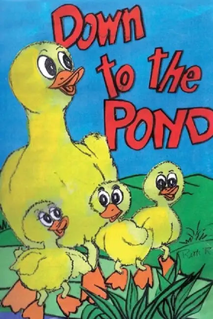 Down to the Pond by Relph, Ruth