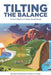 Tilting the Balance: The First Steps in Creating Lasting Change by Justin M. Bullock, Nicolas A. Houpt