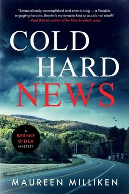 Cold Hard News by Maureen A. Milliken